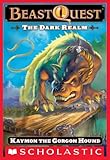 Beast Quest #16: The Dark Realm: Keymon the Gorgon Hound