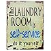 Barnyard Designs The Laundry Room is Self Service Retro Vintage Tin Bar Sign Country Home Decor 10