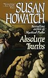 Absolute Truths (Starbridge) by Susan Howatch