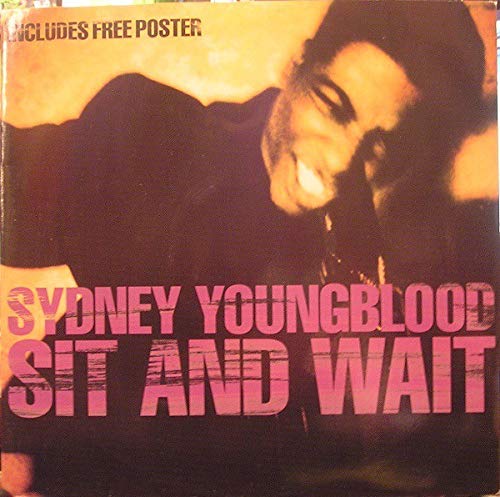 Sydney Youngblood Sit And Wait