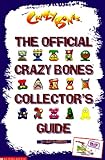 The Official Crazy Bones Collector's Guide
