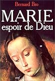 Marie, espoir de dieu by