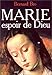 Marie, espoir de dieu by