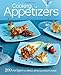 Fine Cooking Appetizers: 200 Recipes for Small Bites with Big Flavor