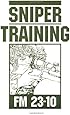 Sniper Training: FM 23-10