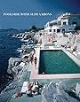 Poolside With Slim Aarons