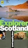 AA Explorer Scotland (AA Explorer Guides) by 