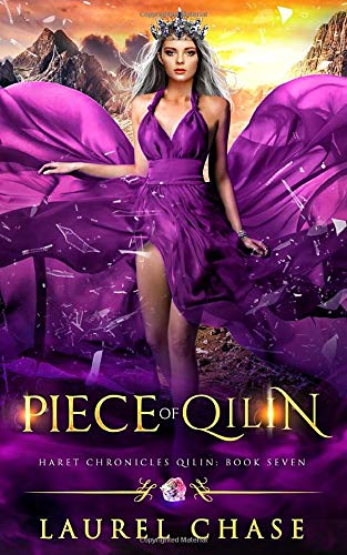 Piece Of Qilin A Fantasy Romance Haret Chronicles Qilin Chase Laurel 9781081235956 Amazon Com Books