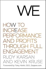 We: How to Increase Performance and Profits through Full Engagement Kindle Edition