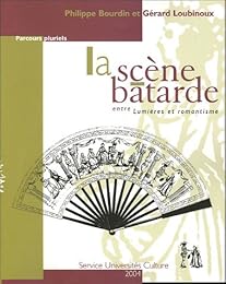 La  scène batarde