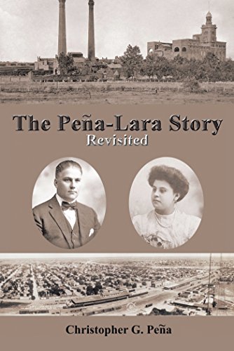 The Peña-Lara Story: Revisited by Christopher G. Peña