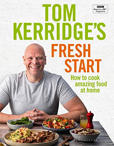 #14 — Tom Kerridge's Fresh Start: Eat well every day with all the ...