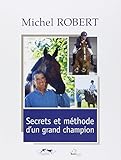 Secrets et méthode d'un grand champion by 