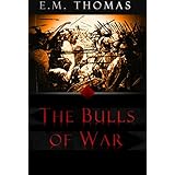 The Bulls of War: An Epic Fantasy Adventure (Chronicles of the Andervold Thrones Book I)