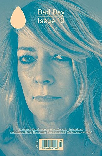 Bad Day Magazine, Issue 19 (Spring/Summer 2015) Kim Gordon