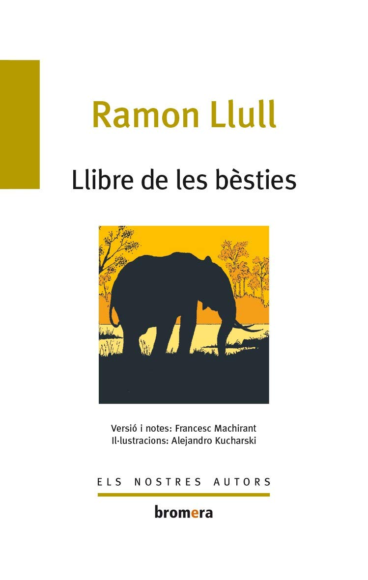 Llibre de les bésties: 13 (Els Nostres Autors)