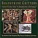 Brandywine Critters: Nature Crafts from Brandywine Christmas by Brandywine Conservancy