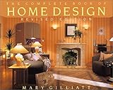The Complete Book of Home Design by Mary Gilliatt