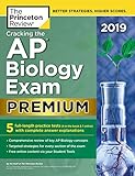 Cracking the AP Biology Exam 2019, Premium Edition: 5 Practice Tests + Complete Content Review (Coll Cracking the AP Biology Exam 2019, Premium Edition: 5 Practice Tests + Complete Content Review (Coll