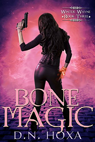 Bone Magic (Winter Wayne Book 3)
