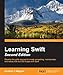 Learning Swift - Second Edition by Andrew J Wagner