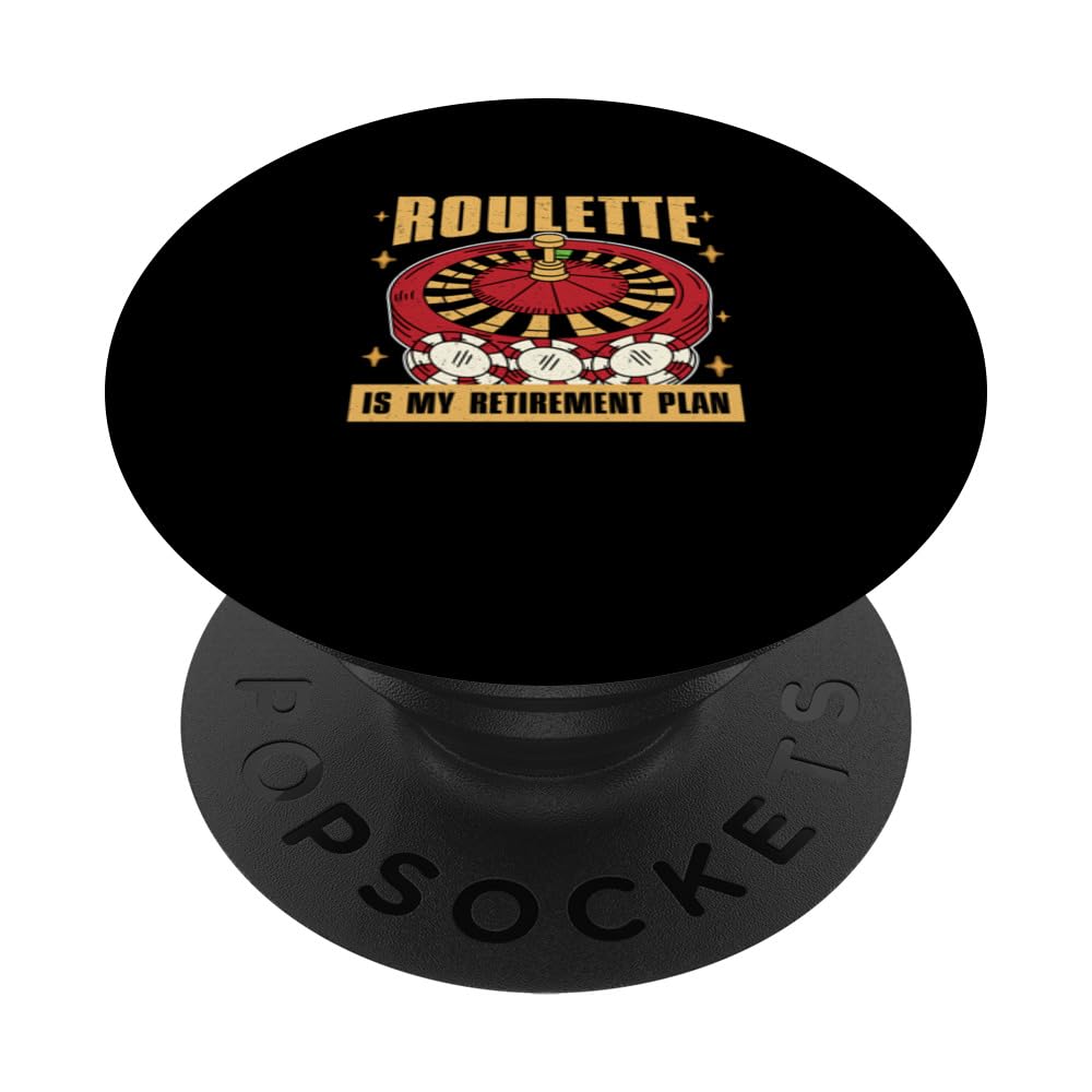 Funny Roulette Is My Retirement Plan For Roulette Enthusiast PopSockets Swappable PopGrip