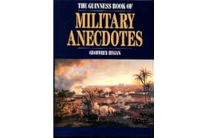 The Guinness Book of Military Anecdotes