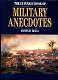The Guinness Book of Military Anecdotes by 