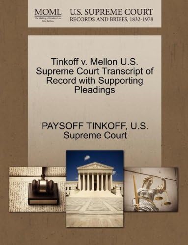 Tinkoff v. Mellon U.S. Supreme Court Transcript of Record with Supporting Pleadings