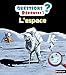 L'espace by