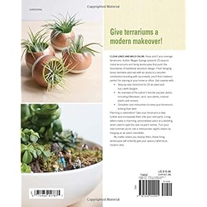 Modern Terrarium Studio: Design + Build Custom Landscapes with Succulents, Air Plants + More