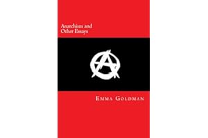 Anarchism and Other Essays