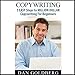 Copywriting: 5 Easy Steps to Million Dollar Copywriting for Beginners