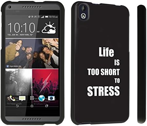 DuroCase HTC Desire 816 Hard Case Black - (Life Is Too Short To Stress)