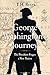 George Washington's Journey: The President Forges a New Nation