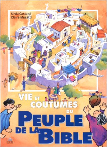 Vie et coutumes du peuple de la Bible by (Paperback)