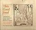 This Good Food: Contemporary French Vegetarian Recipes from a Monastery Kitchen