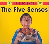 It's Science: The Five Senses