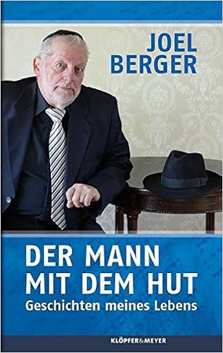 Der Mann Mit Dem Hut Geschichten Meines Lebens Berger Joel 9783863510541 Amazon Com Books