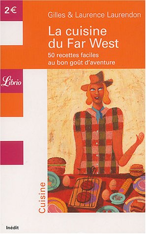 La  cuisine du Far West