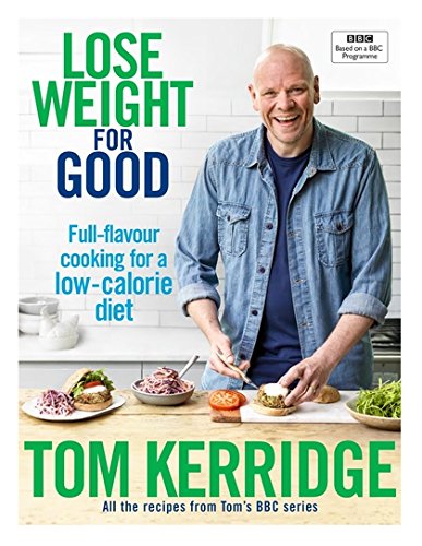 #4 — Lose Weight for Good: Full-flavour cooking for a low-calor…