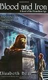 Front cover for the book Blood and Iron by Elizabeth Bear