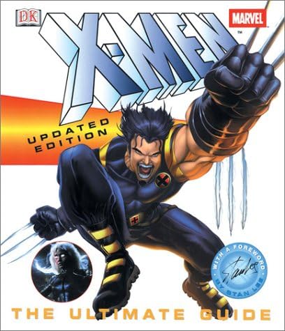 X-Men: The Ultimate Guide, 3rd Edition: Peter Sanderson, Stan Lee