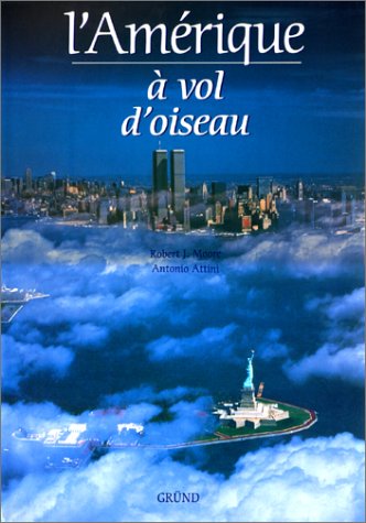L' Amérique à vol d'oiseau