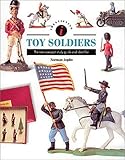 Toy Soldiers: The New Compact Study Guide and Identifier (Identifying Guide Series) by