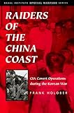 Book cover for Raiders of the China Coast: CIA Covert Operations During the Korean War