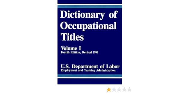 Dictionary of Occupational Titles 2 Volumes