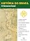 Livro História do Brasil - Livro I - O Governo Geral O Governo Geral De Duarte Da Costa