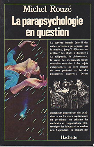 La  Parapsychologie en question