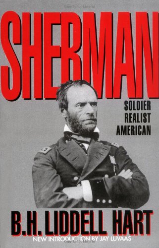 Sherman: Soldier, Realist, American
